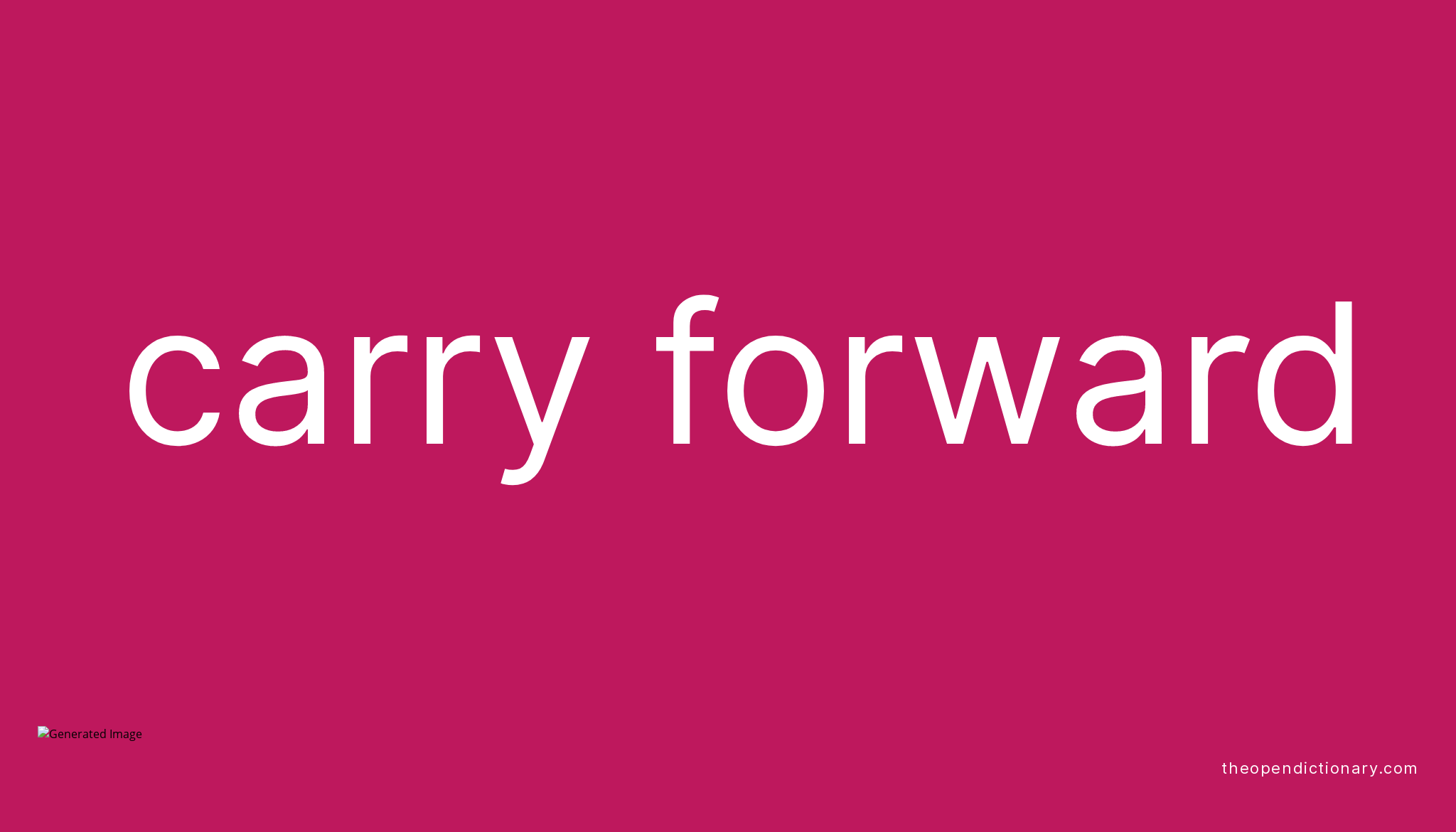 carry-forward-phrasal-verb-carry-forward-definition-meaning-and-example